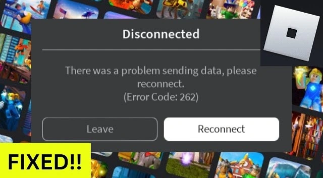 How to Fix Roblox Error Code 262